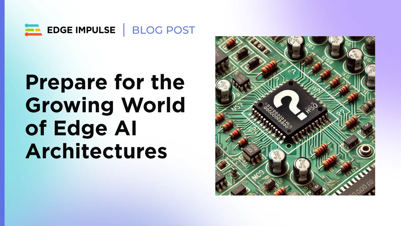 Optimize for Any Hardware with These New Edge Impulse Tools