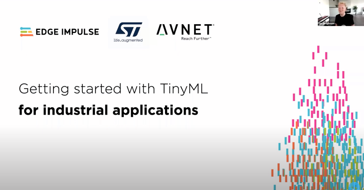 Webinar video: TinyML for industrial usecases with STMicroelectronics and Avnet